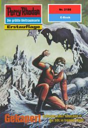 Icon image Perry Rhodan 2188: Gekapert: Perry Rhodan-Zyklus "Das Reich Tradom"