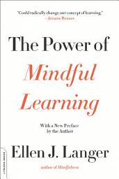 Icon image The Power of Mindful Learning