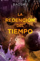 Icon image La redención del tiempo