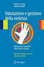 Icon image Valutazione e gestione della violenza: Manuale per operatori della salute mentale