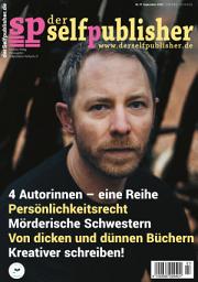 Icon image der selfpublisher 31, 3-2023, Heft 31, September 2023: Deutschlands 1. Selfpublishing-Magazin