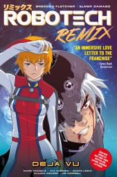 Icon image Robotech Remix: Déjà Vu