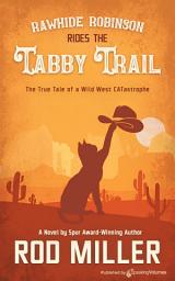 Icon image Rawhide Robinson Rides the Tabby Trail