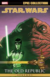 Icon image Star Wars Legends Epic Collection: The Old Republic (2015): The Old Republic Vol. 5