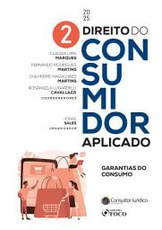 Icon image Direito do Consumidor Aplicado: Garantias de Consumo - 1a Ed - 2025 - Volume 2