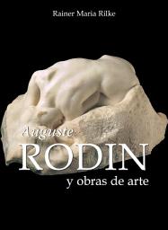 Icon image Auguste Rodin y obras de arte