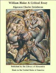 Icon image William Blake: A Critical Essay