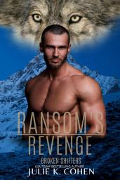 Icon image Ransom's Revenge: Wolf Shifter Romance