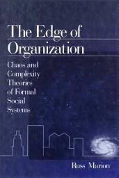Icon image The Edge of Organization: Chaos and Complexity Theories of Formal Social Systems