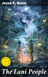 Icon image The Lani People: Enriched edition. Exploring Intercultural Clashes in a Futuristic World of Telepathic Beings