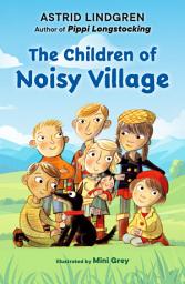 Icon image The Children of Noisy Village
