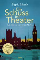 Icon image Ein Schuss im Theater: Ein Fall für Roderick Alleyn