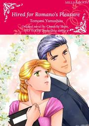 Icon image HIRED FOR ROMANO'S PLEASURE: Mills & Boon Comics