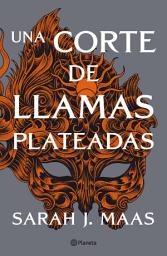 Icon image Una corte de llamas plateadas: #5