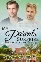 Icon image My Parents’ Surprise (Blossoming of Fate 4): MM Alpha/Omega Mpreg Gay Romance