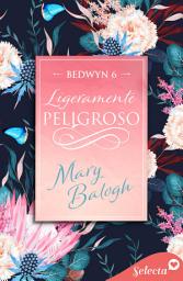 Icon image Ligeramente peligroso (Bedwyn 6)