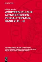 Icon image Wörterbuch zur altnordischen Prosaliteratur, Band 2: M – Ø