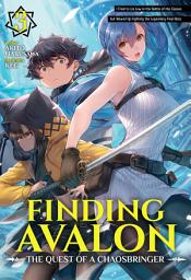Icon image Finding Avalon: The Quest of a Chaosbringer