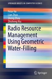 Icon image Radio Resource Management Using Geometric Water-Filling