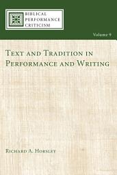 Icon image Text and Tradition in Performance and Writing
