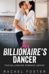 Icon image This Billionaire's Dancer