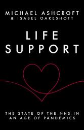 Icon image Life Support: The state of the NHS in an age of pandemics
