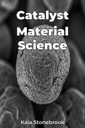 Icon image Catalyst Material Science