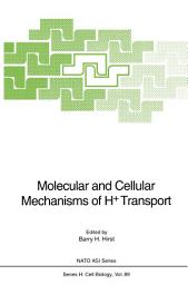 Icon image Molecular and Cellular Mechanisms of H+ Transport