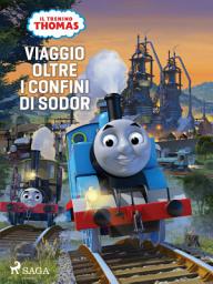 Icon image Il trenino Thomas - Viaggio oltre i confini di Sodor