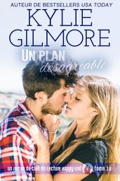 Icon image Un plan désagréable (Club de Lecture Happy End, t. 10)
