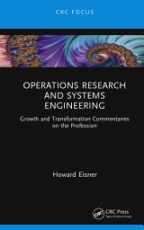 Icon image Operations Research and Systems Engineering: Growth and Transformation Commentaries on the Profession