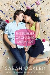Icon image The Summer of Chasing Mermaids