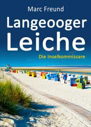 Icon image Langeooger Leiche. Ostfrieslandkrimi