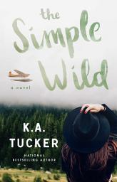 Icon image The Simple Wild: A Novel