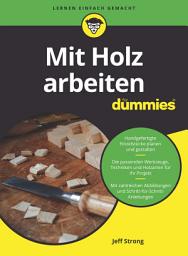 Icon image Mit Holz arbeiten für Dummies