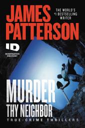 Icon image Murder Thy Neighbor