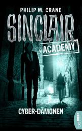 Icon image Sinclair Academy - 06: Cyber-Dämonen