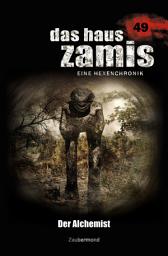 Icon image Das Haus Zamis 49 - Der Alchemist