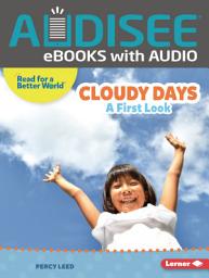 Icon image Cloudy Days: A First Look