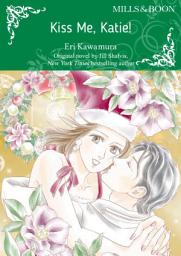 Icon image KISS ME, KATIE!: Mills & Boon Comics