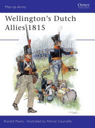 Icon image Wellington's Dutch Allies 1815