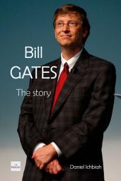 Icon image Bill Gates - The Story