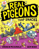 Icon image Real Pigeons Trap Snacks (Real Pigeons #14)