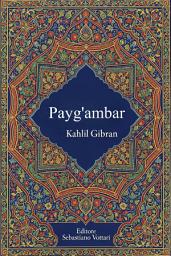 Icon image Payg'ambar Kahlil Gibran: In Uzbeko