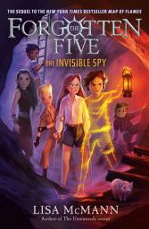 Icon image The Invisible Spy (The Forgotten Five, Book 2)