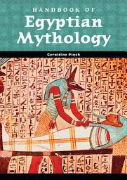 Icon image Handbook of Egyptian Mythology