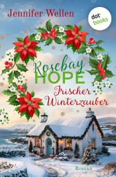 Icon image Rosebay Hope - Irischer Winterzauber: Roman | Rosebay Hope, Band 1.5
