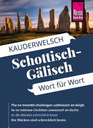 Icon image Reise Know-How Sprachführer Schottisch-Gälisch - Wort für Wort: Kauderwelsch-Band 172, Ausgabe 7