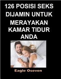 Icon image 126 Posisi Seks: Dijamin Untuk Merayakan Kamar Tidur Anda