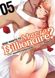 Icon image Who Wants to Marry a Billionaire?